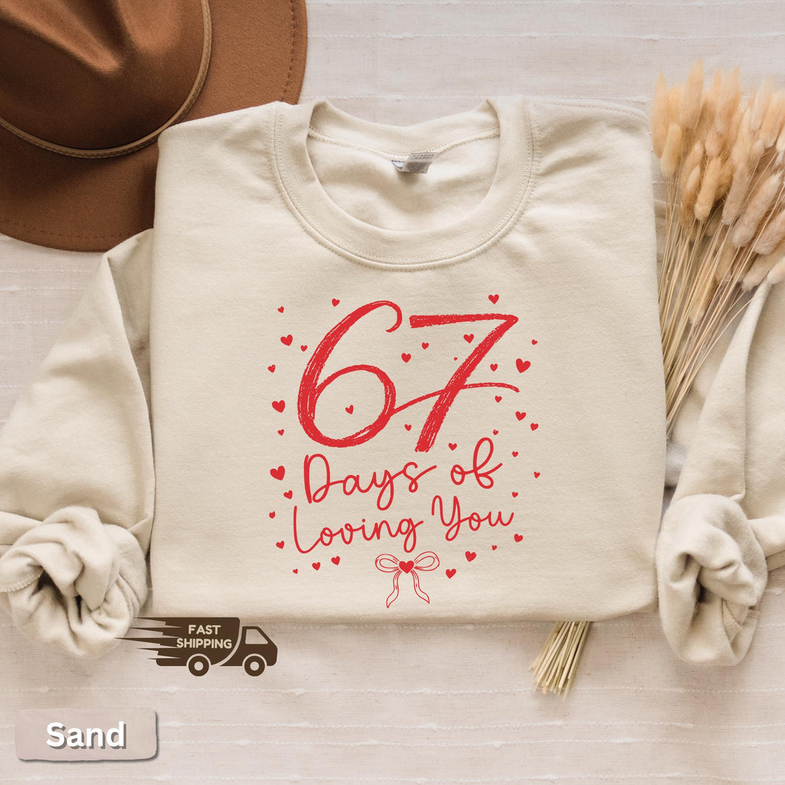 67 Meme Valentine Shirt, Six Seven Valentines Day Sweatshirt, 6 7 Heart Themed Couple Tee, Funny Velentines Gift for Her, 67 Days Of Loving