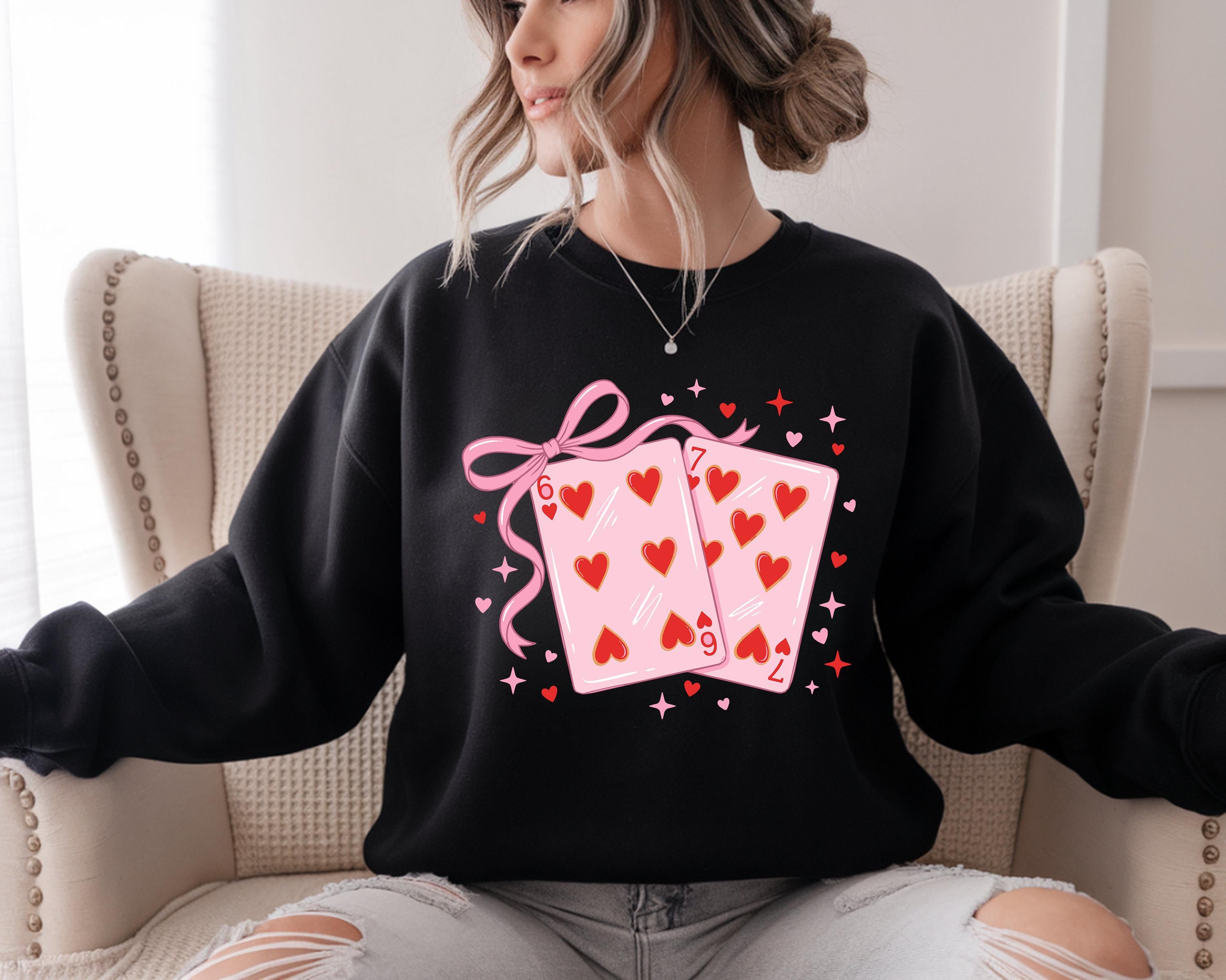 6 7 Playing Card Valentine Shirt, 67 Love Playing Card Tee, 6 7 Meme Valentine Sweater, Funny Valentine Sweatshirt, Happy Valentines Day Tee