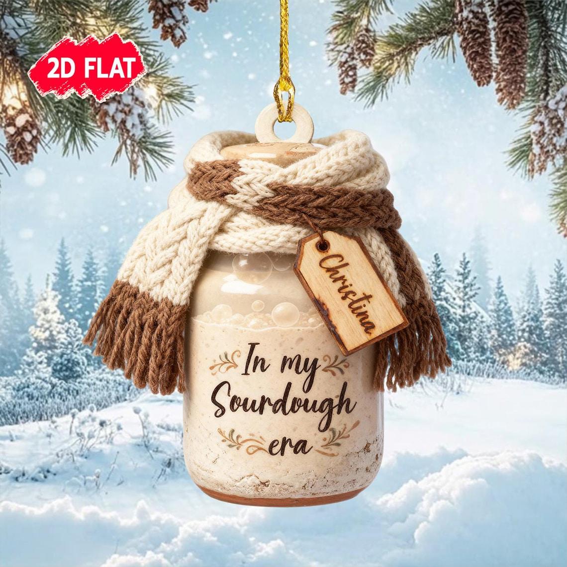 Personalized Sourdough Christmas Ornament, 2D Flat Sourdough Starter Tree Decor, Baking Gift for Bakers & Bread Lovers, In My Sourdough Era