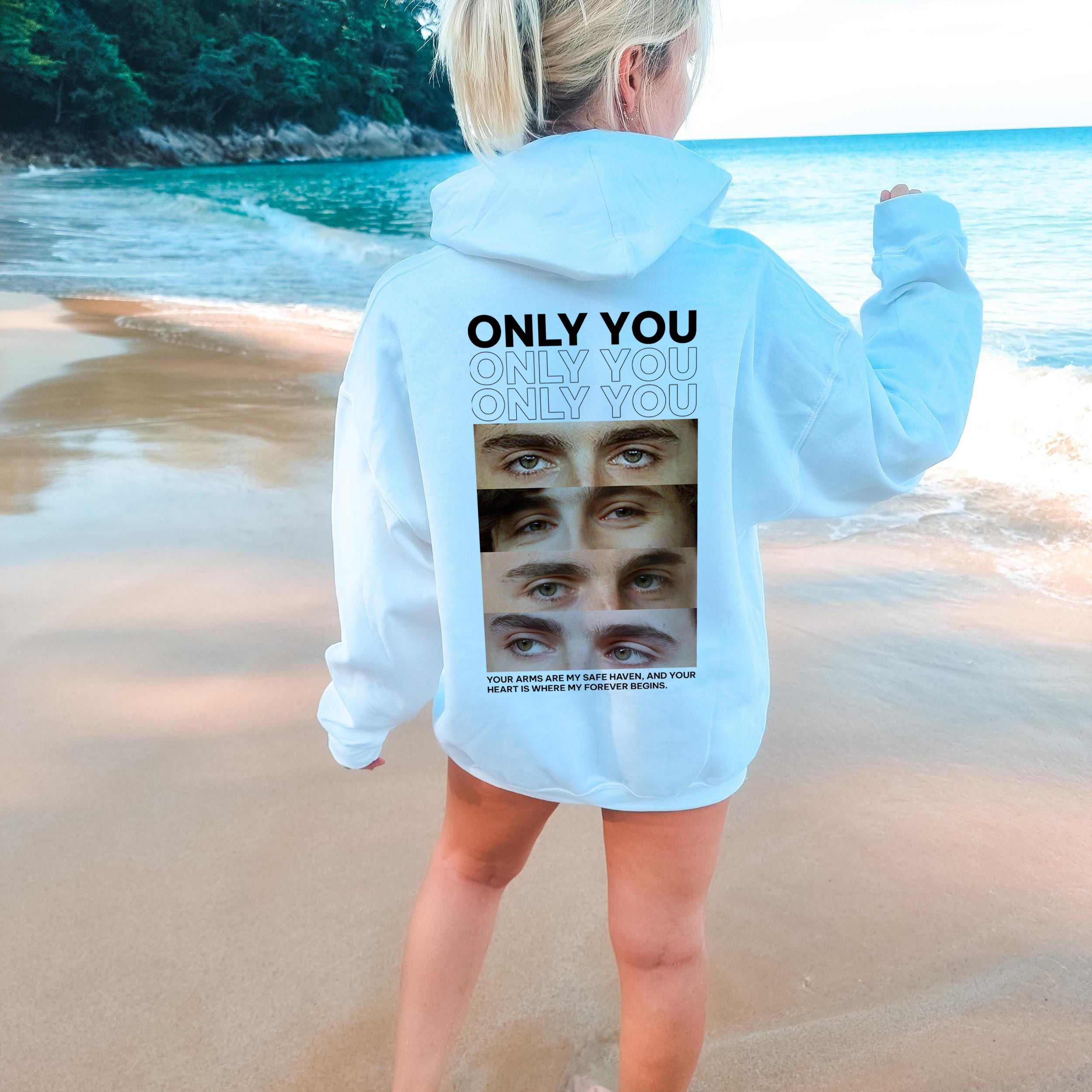 Only You, Custom Shirts ,Valentine Gift, Funny Boyfriend Shirt, Anniversary Gift, Gift for Her, Gift for Him