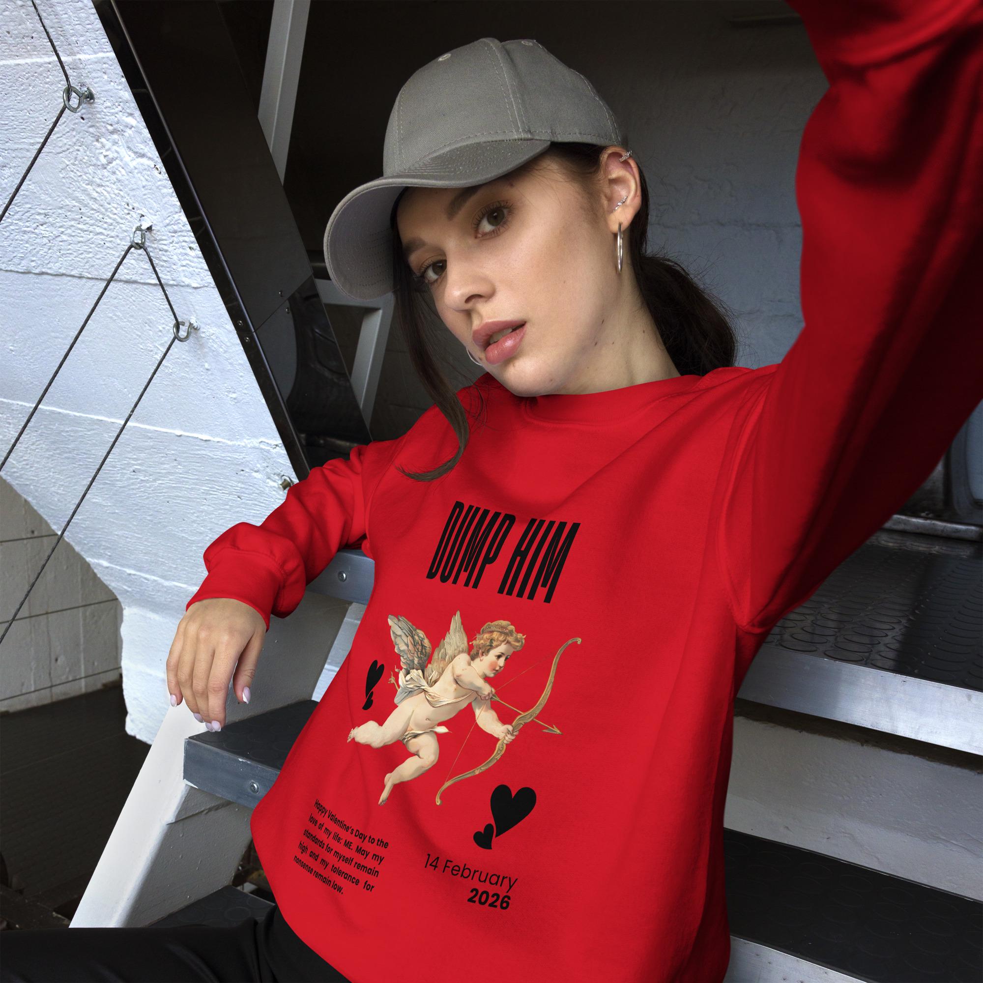 Dump Him Funny Valentine's Day Sweatshirt, Gifts for Her, V-Day Gift Ideas, Valentine's Sweater, Trendy Aesthetic, Valentine Gift, Cupid