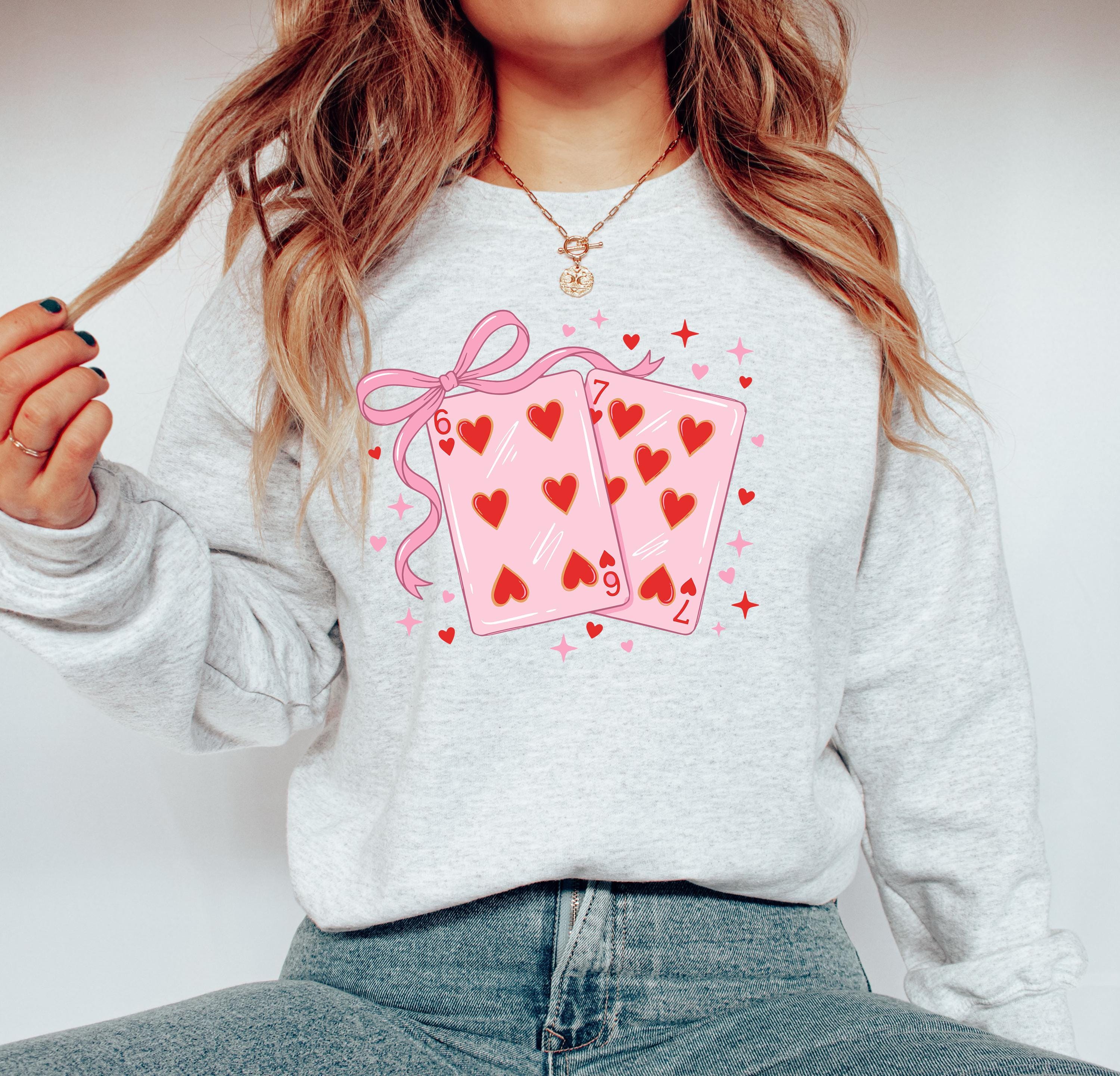6 7 Playing Card Valentine Shirt, 67 Love Playing Card Tee, 6 7 Meme Valentine Sweater, Funny Valentine Sweatshirt, Happy Valentines Day Tee